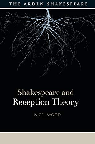 Shakespeare and Reception Theory [Hardcover]