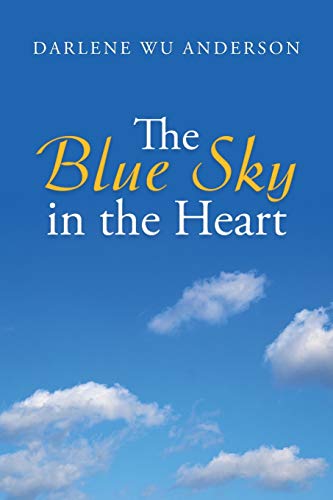 The Blue Sky In The Heart [Paperback]
