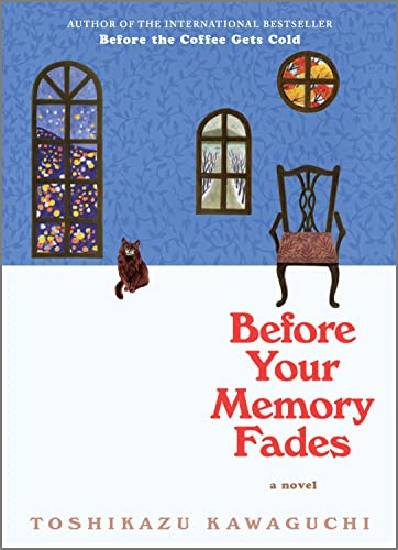 Before Your Memory Fades A Novel [Hardcover]