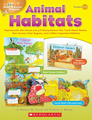 Easy Make & Learn Projects Animal Habitats Reproducible Mini-Books and 3-D [Paperback]