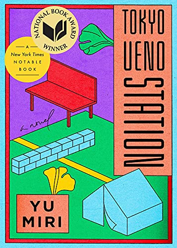 Tokyo Ueno Station (National Book Award Winner) A Novel [Paperback]