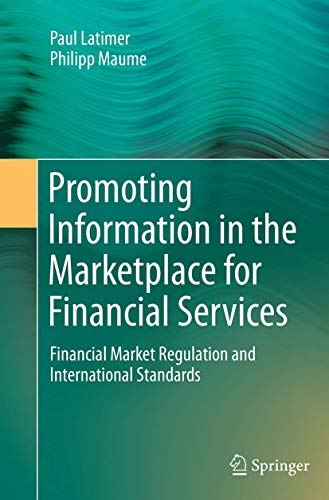 Promoting Information in the Marketplace for Financial Services Financial Marke [Paperback]