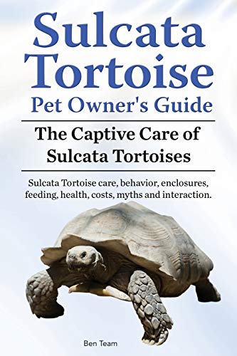 Sulcata Tortoise Pet Owners Guide. The Captive Care Of Sulcata Tortoises. Sulcat [Paperback]