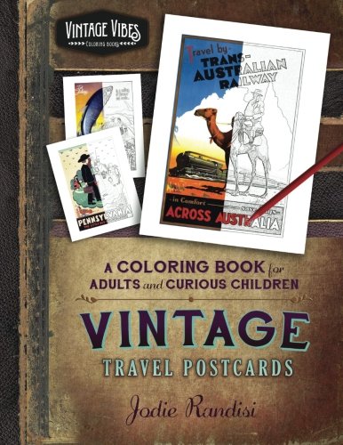 Vintage Travel Postcards Coloring Book For Adults And Curious Children (vintage [Paperback]