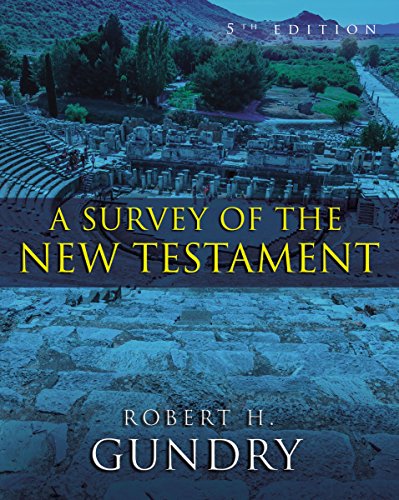 A Survey of the New Testament 5th Edition [Hardcover]
