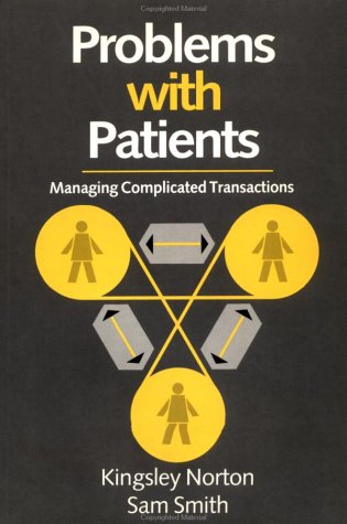Problems with Patients Managing Complicated Transactions [Paperback]