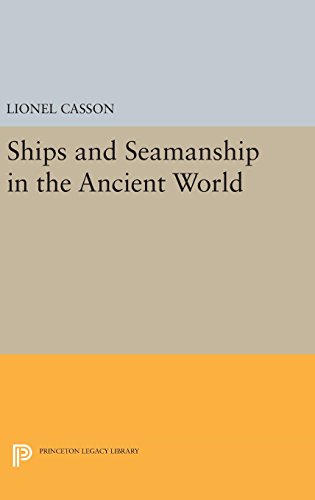 Ships and Seamanship in the Ancient World [Hardcover]