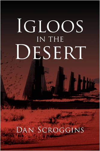 Igloos in the Desert [Hardcover]