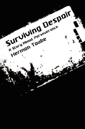 Surviving Despair A Story About Perseverance [Hardcover]