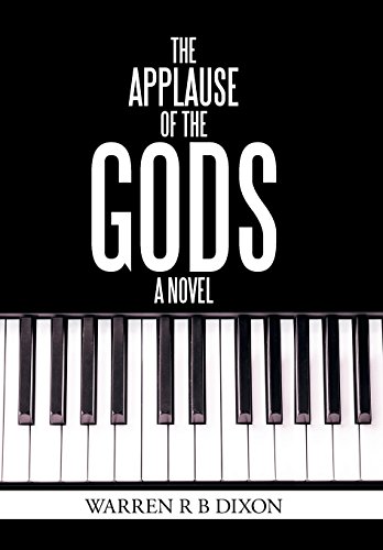 The Applause Of The Gods, A Novel [Hardcover]