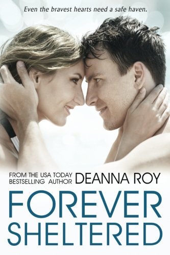 Forever Sheltered (the Forever Series) (volume 3) [Paperback]