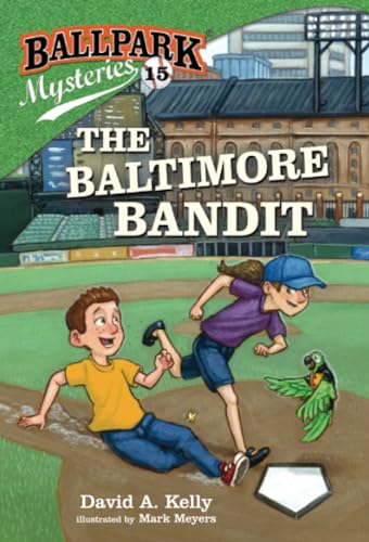 Ballpark Mysteries 15 The Baltimore Bandit [Paperback]