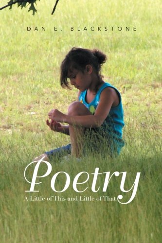 Poetry  A Little of This and Little of That [Paperback]