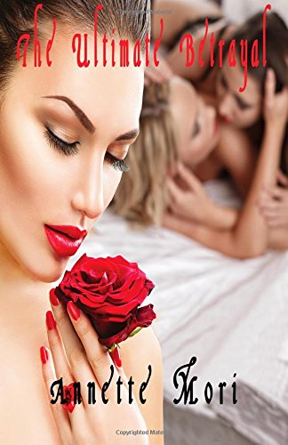 The Ultimate Betrayal [Paperback]