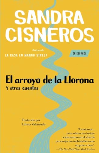 El arroyo de la Llorona y otros cuentos /Woman Hollering Creek [Paperback]