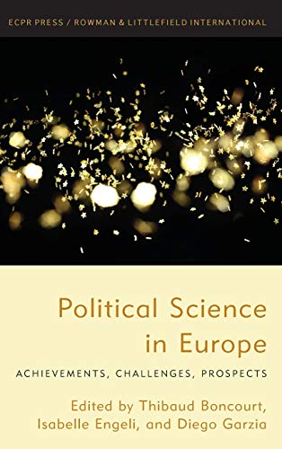 Political Science in Europe Achievements, Challenges, Prospects [Hardcover]