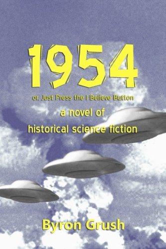 1954  Or Just Press the I Believe Button [Paperback]