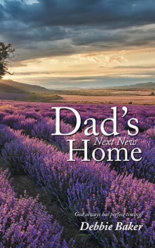 Dad's Next New Home [Paperback]