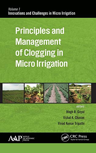 Principles and Management of Clogging in Micro Irrigation [Hardcover]