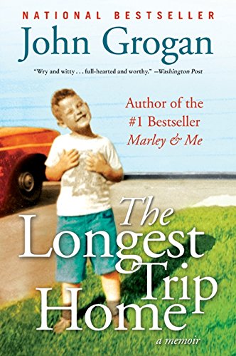 The Longest Trip Home: A Memoir [Paperback]