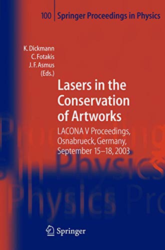 Lasers in the Conservation of Artworks LACONA V Proceedings, Osnabrck, Germany [Paperback]