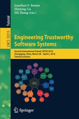 Engineering Trustworthy Software Systems Second International School, SETSS 201 [Paperback]