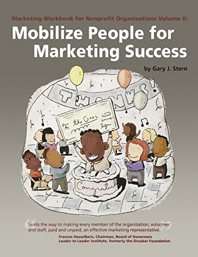 Mobilize People for Marketing Success Volume II Mobilize People for Marketing  [Paperback]