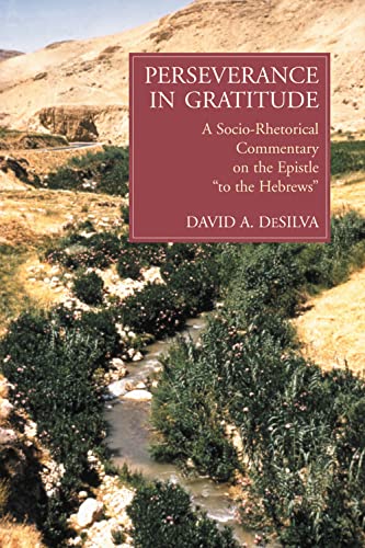 Perseverance In Gratitude A Socio-Rhetorical Commentary On The Epistle To The H [Paperback]