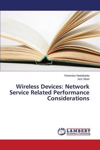 Wireless Devices Network Service Related Performance Considerations [Paperback]