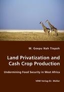 Land Privatization and Cash Crop Production [Unknown]