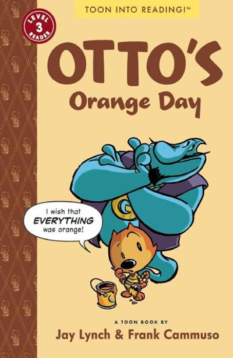 Otto's Orange Day Toon Books Level 3 [Paperback]