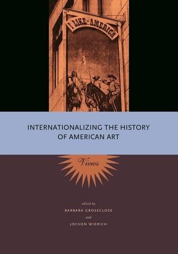 Internationalizing the History of American Art Views [Paperback]
