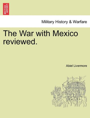 War with Mexico Reviewed [Paperback]