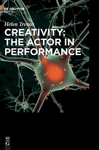 Creativity The Actor In Performance [Hardcover]