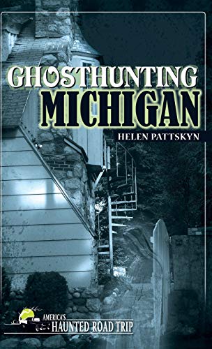 Ghosthunting Michigan [Hardcover]