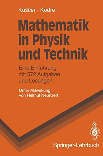 Mathematik in Physik und Technik Eine Einfhrung mit 572 Aufgaben und Lsungen [Paperback]