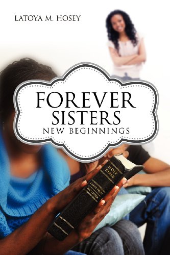 Forever Sisters New Beginnings [Paperback]