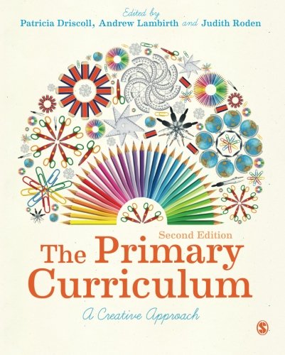 The Primary Curriculum A Creative Approach [Paperback]