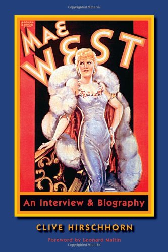 Mae West An Interview & Biography [Paperback]