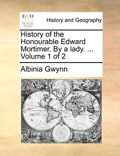 History of the Honourable Edward Mortimer by a Lady [Paperback]