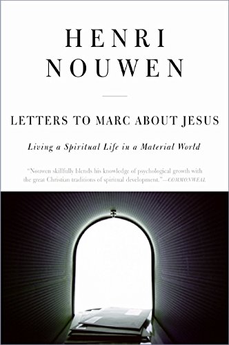 Letters to Marc About Jesus Living a Spiritual Life in a Material World [Paperback]