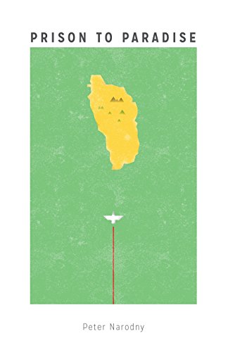 Prison to Paradise [Paperback]