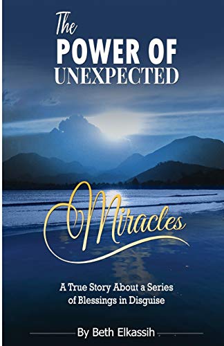 Power of Unexpected Miracles [Paperback]