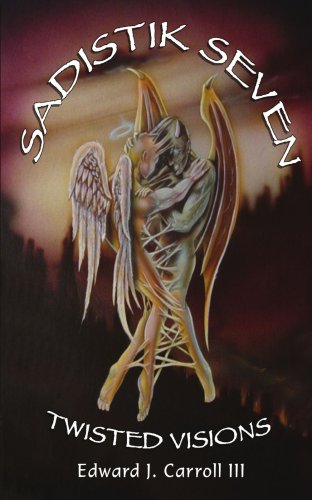 Sadistik Seven - Twisted Visions [Paperback]