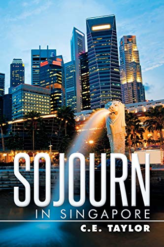 Sojourn In Singapore [Paperback]