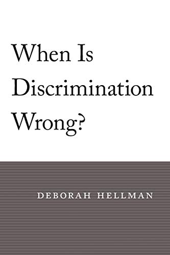 When Is Discrimination Wrong [Paperback]