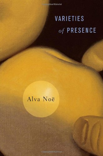 Varieties of Presence [Hardcover]