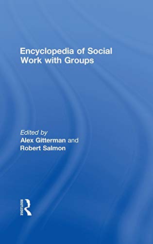 Encyclopedia of Social Work with Groups [Hardcover]