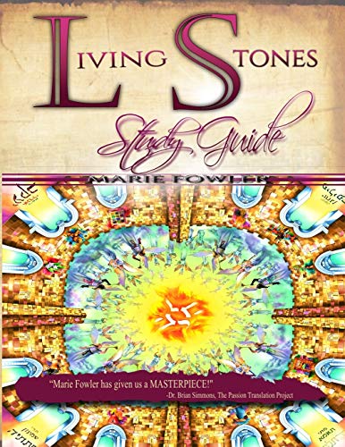 Living Stones Study Guide  Your Journey into Habitation with the Living God [Paperback]