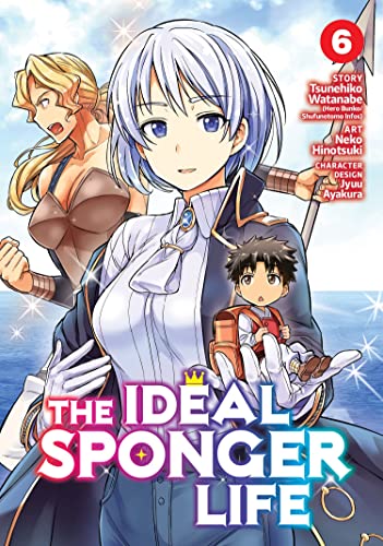 The Ideal Sponger Life Vol. 6 [Paperback]